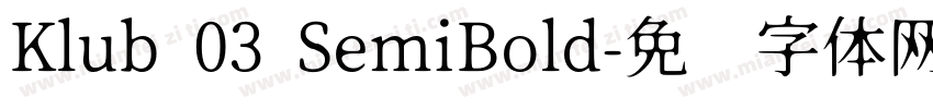 Klub 03 SemiBold字体转换
